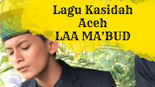 CENGKOK SUARANYA PALING INDAH  LAGU SEDIH KASIDAH ACEH quot LAA MABUD [upl. by Carlita218]