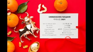 Chinesisches Neujahrsfest 2021 Online [upl. by Ahaelam]