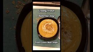 Creamy French Butternut Soup Recipe [upl. by Hugibert455]