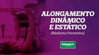 Alongamento dinâmico e estático  Medicina Preventiva  Ep 23 [upl. by Negam]