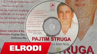 Pajtim Struga ft Valbona Mema  Goce menjen e kam ndaOfficial Video [upl. by Mcintyre]