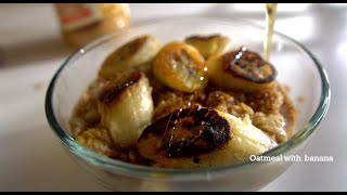 Caramelized bananas with oatmeal and coconut milk [upl. by Osman]