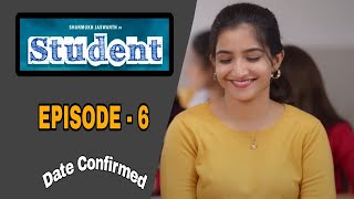 Student Web Series  Episode  6  Shanmukh Jashwanth  Release Date  Subbu K [upl. by Magdalena376]