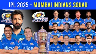 IPL 2025  Mumbai Indians Squad  Mi Team Full Squad 2025  MI New Squad 2025  Mi Players 2025 [upl. by Auqinal]