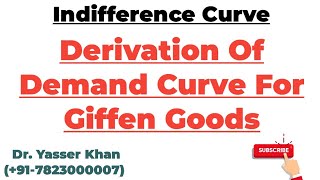 Derivation Of Demand Curve For Giffen Goods  Demand Curve  Giffen Goods  Microeconomics  UPSC [upl. by Flavia959]