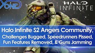 Halo Infinite Season 2 Challenges Bugged Speedrunners Pissed Fun Features Removed Guns Jamming [upl. by Malissia]