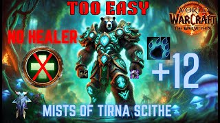 NO HEALER 12 Mists of Tirna Scithe Guardian Druid POV [upl. by Astrahan]