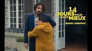 14 JOURS POUR ALLER MIEUX  Bandeannonce [upl. by Analim]