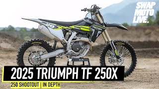 2025 Triumph TF 250X In Depth  2025 250 MX Shootout [upl. by Fasano]