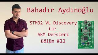 11 STM32 VL Discovery ile ARM Programlama  USART Haberleşmesi TX [upl. by Kayley]