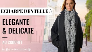 Comment faire UNE ECHARPE DENTELLE DELICATE EVA AU CROCHET TUTO PAS A PAS [upl. by Leahey540]