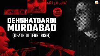 Laal  Dehshatgardi Murdabad Death to Terrorism [upl. by Nalid]