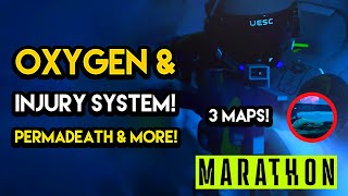 Marathon  OXYGEN AND INJURY SYSTEM Permadeath Gameplay Loop New maps and MORE [upl. by Tristam]