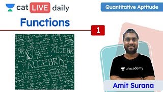 CAT Functions – L1  Quantitative Ability  Unacademy CAT  Amit Sir [upl. by Ellierim]