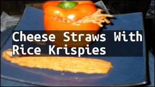 Recipe Cheese Straws With Rice Krispies [upl. by Shepperd183]