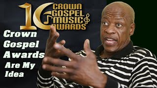 Mzwakhe Mbuli Crown Gospel Awards Are My Idea [upl. by Tahmosh]