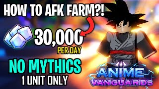 How To AFK Farm 30000 GEMS Per Day Free To Play Guide In Anime Vanguards [upl. by Ethe539]