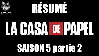 Résumé La Casa De Papel Saison 5 partie 2 en 3 minutes  Récap en Français [upl. by Tabbi]