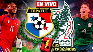 🔴 PANAMÁ vs MÉXICO 🔴  EN VIVO  NATIONS LEAGUE SEMIFINAL 2024 LIVE  Los Expulsados [upl. by Im]