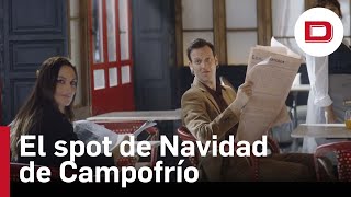 Campofrío presenta su anuncio de Navidad de 2022 [upl. by Beverie]