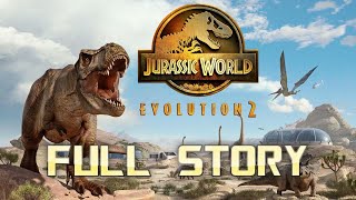 Jurassic World Evolution 2  FULL STORY MODE [upl. by Stoll]