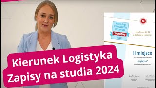 Studia Logistyka  Promocja kierunku 2024 [upl. by Betteanne439]