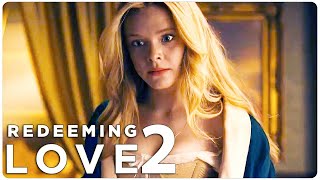 REDEEMING LOVE 2 Teaser 2023 With Abigail Cowen amp Nina Dobrev [upl. by Daphna650]