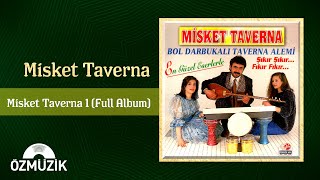 Misket Taverna 1  Türkiyede En Çok Dinlenen Oyun Havası Albümü   Full Album [upl. by Illak]