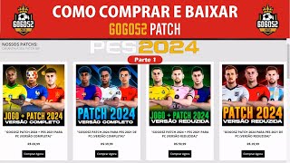 Como comprar e baixar o GOGOSZ PATCH PES 2024 Parte 1 [upl. by Asenad]