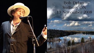 Bob Dylan  Sudbury Ontario Canada 2008  Full Show [upl. by Katerine]