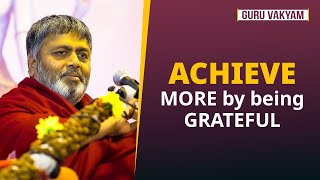 Guru Vakyam English Episode 1006  ACHIEVE MORE by being GRATEFUL [upl. by Bilow]