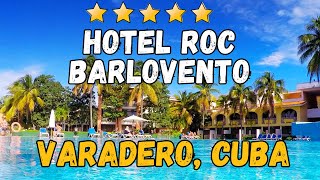 Hotel Roc Barlovento  Varadero Cuba AllInclusive Resort [upl. by Edda]