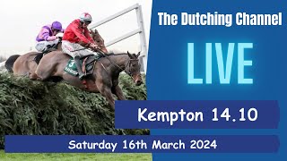 The Dutching Channel  Horse Racing  16032024  Kempton  1410  Boombawn [upl. by Aknayirp]