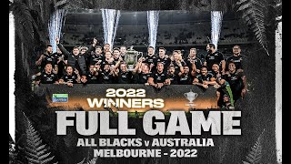 FULL GAME All Blacks v Australia 2022 Melbourne [upl. by Woolcott]