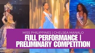 CHELSEA MANALO  FULL PERFORMANCE  MISS UNIVERSE 2024 PRELIMINARY COMPETITION REVIEW PREDICTIONS [upl. by Adnovad]