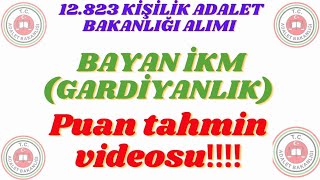 12823 KİŞİLİK ADALET BAKANLIĞI ALIMINDA BAYAN İKM TERCİH VİDEOSU PUAN TAHMİNİ ‼️‼️‼️ [upl. by Nhguahs]