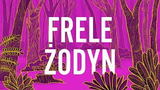 Frele  Żodyn Official Lyric Video [upl. by Aciretal]