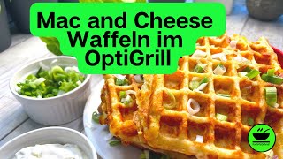 Mac and Cheese 🧀 Waffeln im OptiGrill von KochMalSchnell [upl. by Lanod]