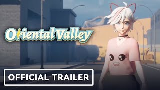 Oriental Valley  Official Launch Trailer [upl. by Kaia]