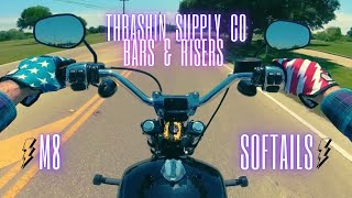 THRASHIN SUPPLY BARS amp RISERS M8 SOFTAIL [upl. by Norred]