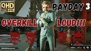 Payday3 Road Rage Overkill Loud Multiplayer Gameplay [upl. by Reagan]