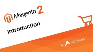 Magento 2 Introduction [upl. by Alika59]