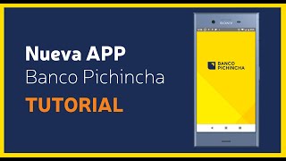 Nueva APP  Banco Pichincha [upl. by Anrahc]