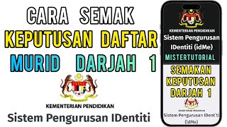 Cara Semak Keputusan Daftar Murid Tahun 1 Sistem idme [upl. by Drummond619]