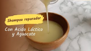 🌱🥑Shampoo reparador para cabellos secos con ácido láctico y aguacate🥑🌱 [upl. by Malvie]