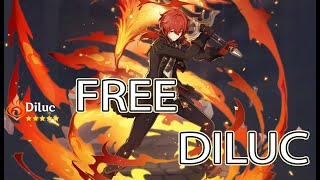 HOW TO GET DILUC FREE 100 LEGIT GENSHIN IMPACT [upl. by Naesar]