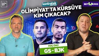 Galatasaray  Beşiktaş Maç Önü  Nihat Kahveci Nebil Evren  Kontratak [upl. by Thurman364]