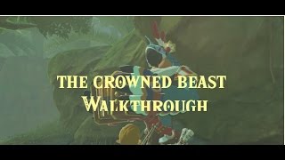 The Crowned Beast Walkthrough [upl. by Frannie]