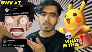 Japanese One Piece Fans are DUMB 😖  Pikachu in SAREE 💀 Death Note New Game  SWV Ep 7 [upl. by Bannasch]