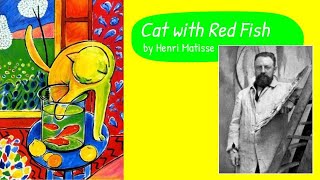 Henri Matisse Cat with Red Fish Part 1 [upl. by Secundas]